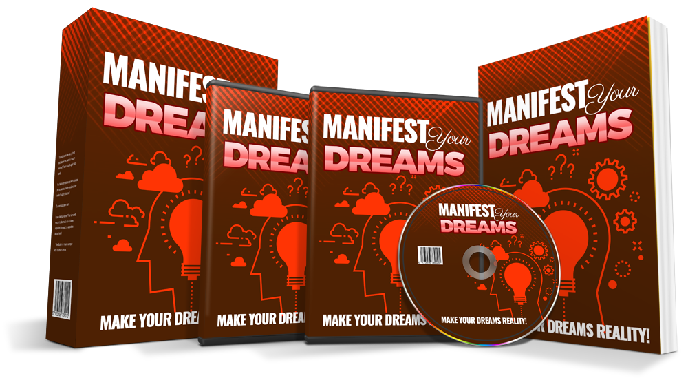 Manifest Your Dreams